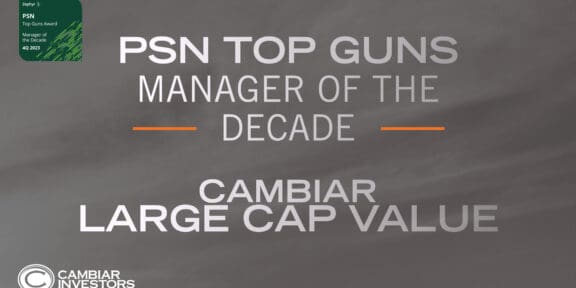 Cambiar Large Cap Value being recognized as PSN Manager of the Decade