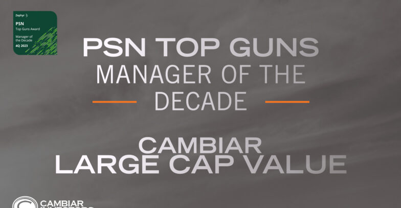 Cambiar Large Cap Value being recognized as PSN Manager of the Decade